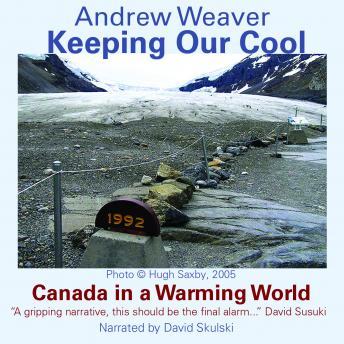 Keeping our Cool: Canada in a Warming World
