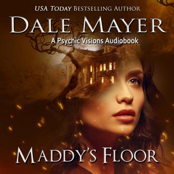 Download Maddy’s Floor: A Psychic Visions Novel by Dale Mayer