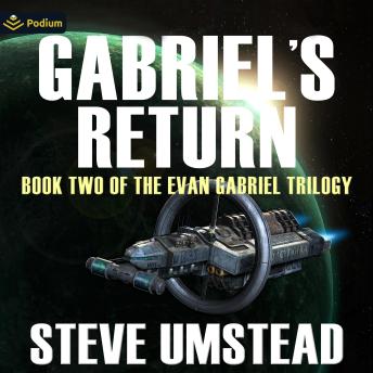 Gabriel's Return: Evan Gabriel Trilogy, Book 2