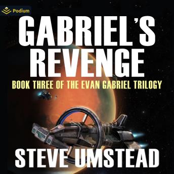 Gabriel's Revenge: Evan Gabriel Trilogy, Book 3
