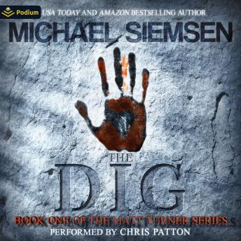 The Dig: Matt Turner, Book 1