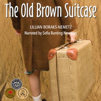 The Old Brown Suitcase: A Teenager's Story of War & Peace