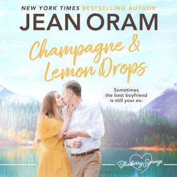 Champagne and Lemon Drops: A Blueberry Springs Sweet Romance