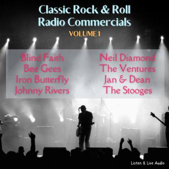 Classic Rock & Roll Radio Commercials - Volume 1