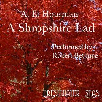 The Last Poems: Poetry of A.E. Housman