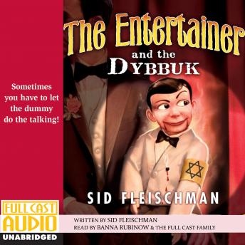 The Entertainer and the Dybbuk by Sid Fleischman