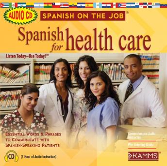 Spanish for Health Care, Audio book by Stacey Kammerman