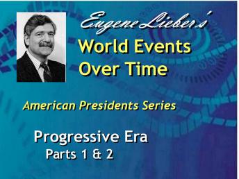 American Presidents Series: Progressive Era sample.