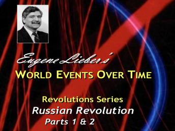 Revolutions Series: Russian Revolution, Eugene Lieber