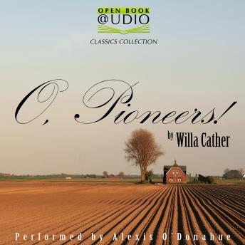 Download O, Pioneers! by Willa Cather