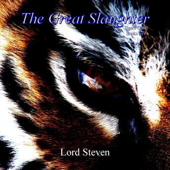 The Great Slaughter: Tigers' Quest Books I-IV