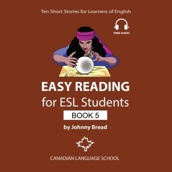 Download Easy Reading for ESL Students, Book 5 by Johnny Bread