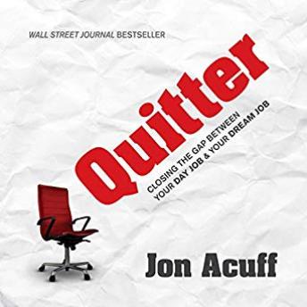 Listen Best Audiobooks Career Development Quitter by Jon Acuff Audiobook Free Trial Career Development free audiobooks and podcast