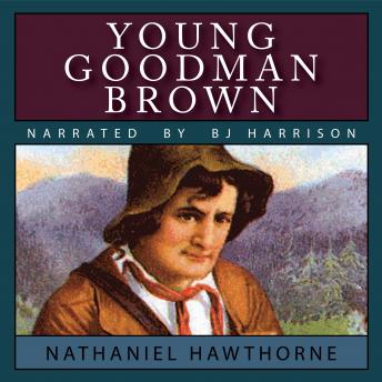 Download Young Goodman Brown by Nathaniel Hawthorne