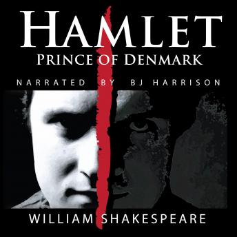 the tragedy of hamlet prince of denmark by william shakespeare