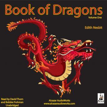 The Book of Dragons, Volume 1