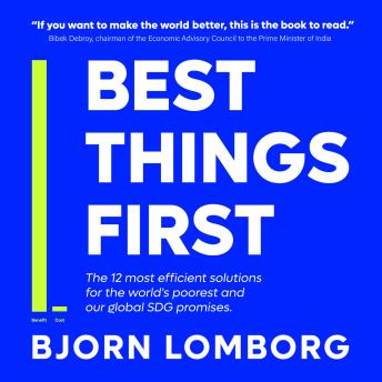 Download Best Things First by Bjorn Lomborg