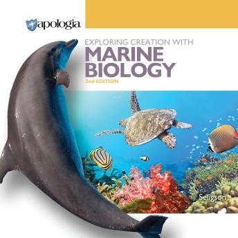 Exploring Creation with Marine Biology, 2nd Edition
