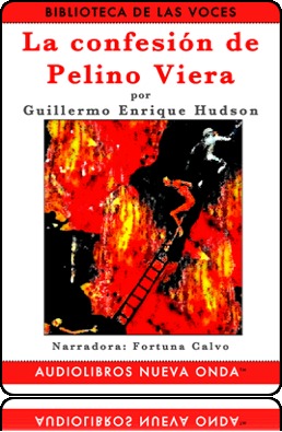 La confesion de Pelino Viera, Guillermo Enrique Hudson