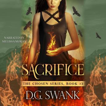 Sacrifice: The Chosen #3, D.G. Swank, Denise Grover Swank