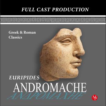 Andromache: Greek & Roman Classics