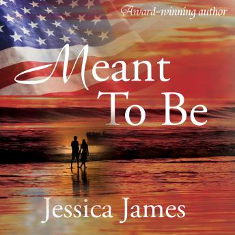 Meant To Be: A  Novel of Honor and Duty