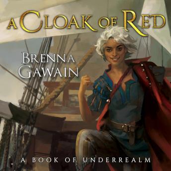 A Cloak of Red: A Book of Underrealm
