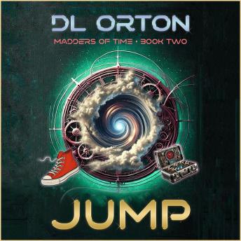Jump: Madders of Time Book 2