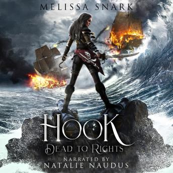 Hook: Dead to Rights: Dead to Rights, Audio book by Melissa Snark