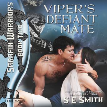 Viper’s Defiant Mate: Sarafin Warriors, Book 2