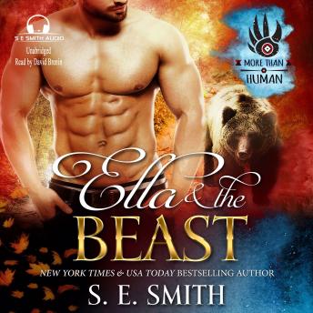 Ella and the Beast: More Than Human, Book 1
