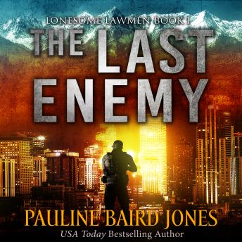 The Last Enemy: Lonesone Lawmen 1