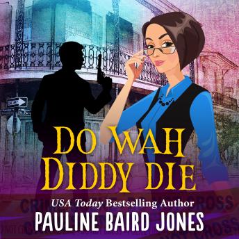 Do Wah Diddy Die, Pauline Baird Jones