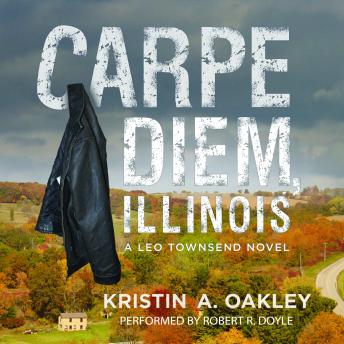Carpe Diem, Illinois, Kristin A. Oakley