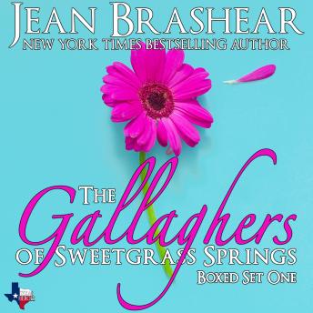 The Gallaghers of Sweetgrass Springs Boxed Set One: Books 1-3