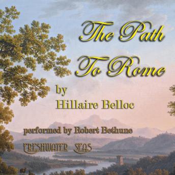 Download Path To Rome by Hillaire Belloc