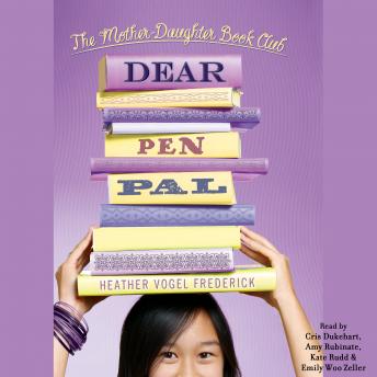 Download Dear Pen Pal by Heather Vogel Frederick