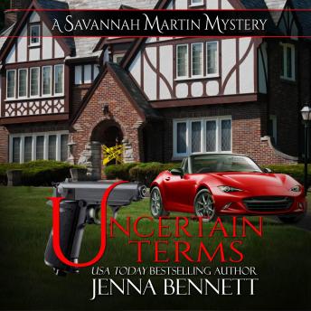 Uncertain Terms: A Savannah Martin Novel