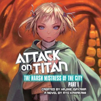 Attack on Titan: The Harsh Mistress of the City, Part 1 sample.