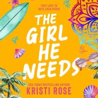 The Girl He Needs: A Workplace Romcom