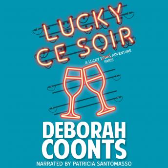 Lucky Ce Soir, Deborah Coonts