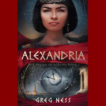 Alexandria: The Sword of Agrippa Book 2