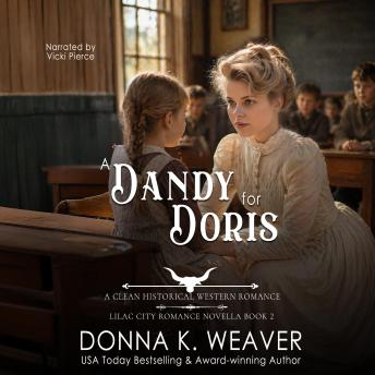 A Dandy for Doris: A Clean Historical Western Romance