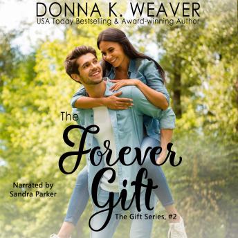 The Forever Gift (The Gift Series, #2)