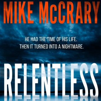 Relentless: A Psychological Thriller