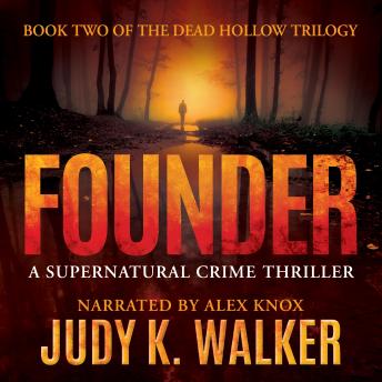 Founder: A Supernatural Crime Thriller