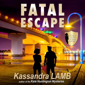 Fatal Escape: A C.o.P. on the Scene Mystery