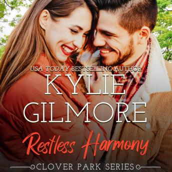 Restless Harmony: Clover Park, Book 5