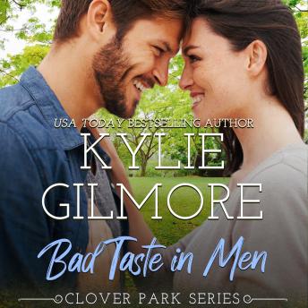 Bad Taste in Men: Clover Park, Book 3