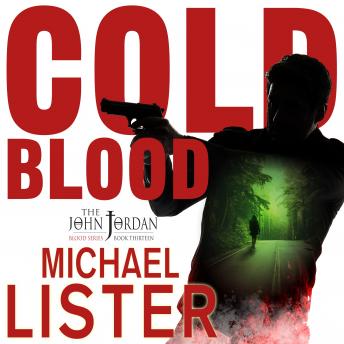 Cold Blood: a John Jordan Mystery